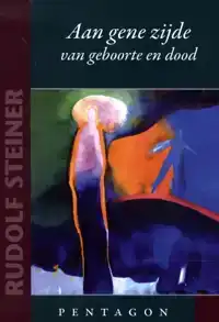 AAN GENE ZIJDE VAN GEBOORTE EN DOOD