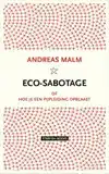 ECO-SABOTAGE