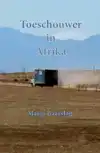 TOESCHOUWER IN AFRIKA