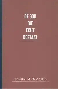 DE GOD DIE ECHT BESTAAT