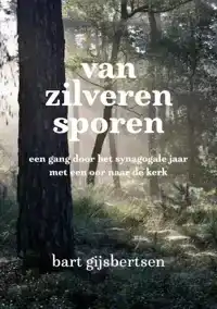 VAN ZILVEREN SPOREN