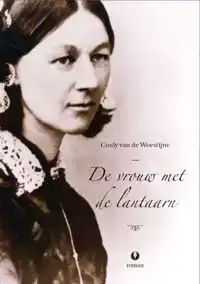 DE VROUW MET DE LANTAARN
