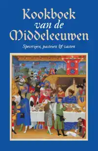 KOOKBOEK VAN DE MIDDELEEUWEN