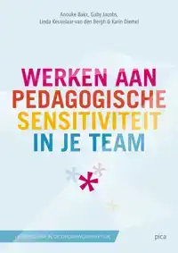 WERKEN AAN PEDAGOGISCHE SENSITIVITEIT IN JE TEAM