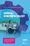 DE BEROEPSSTANDAARD VOOR DE JONGE-KINDSPECIALIST
