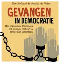 GEVANGEN IN DEMOCRATIE