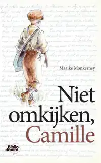 NIET OMKIJKEN, CAMILLE