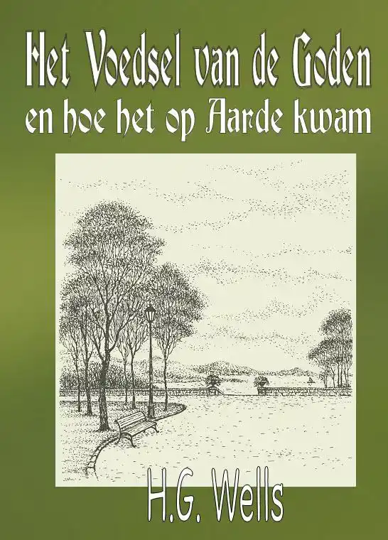 HET VOEDSEL VAN DE GODEN EN HOE HET OP AARDE KWAM