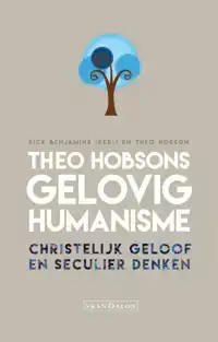 THEO HOBSONS GELOVIG HUMANISME