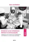 KINDEREN LEREN INITIATIEVEN NEMEN IN COMMUNICATIE