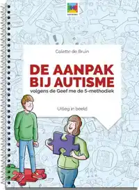 DE AANPAK BIJ AUTISME