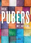 OVER PUBERS MET AUTISME