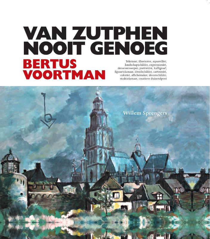 VAN ZUTPHEN NOOIT GENOEG - BERTUS VOORTMAN