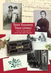 TWEE VROUWEN, TWEE LEVENS