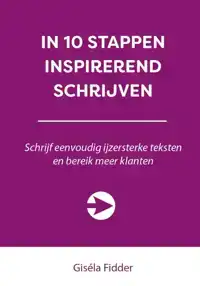 IN 10 STAPPEN INSPIREREND SCHRIJVEN