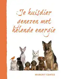 JE HUISDIER GENEZEN MET HELENDE ENERGIE