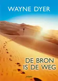 DE BRON IS DE WEG