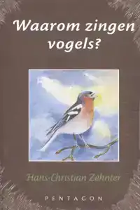 WAAROM ZINGEN VOGELS?