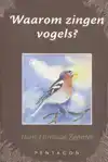 WAAROM ZINGEN VOGELS?