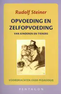 OPVOEDING EN ZELFOPVOEDING