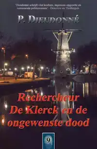 RECHERCHEUR DE KLERCK EN DE ONGEWENSTE DOOD