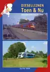 DIESELLIJNEN TOEN & NU - DEEL 2