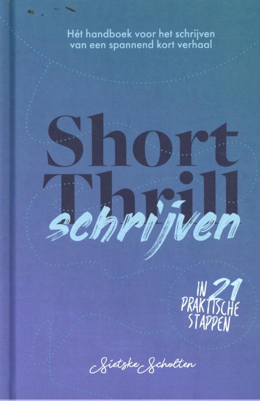 SHORTTHRILL SCHRIJVEN
