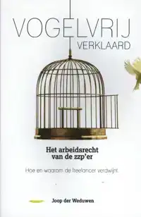 VOGELVRIJ VERKLAARD