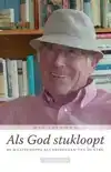 ALS GOD STUKLOOPT