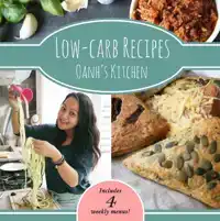 LOW-CARB RECIPES OANH'S KITCHEN