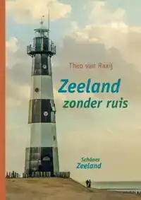 ZEELAND ZONDER RUIS