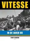 VITESSE IN DE JAREN 80
