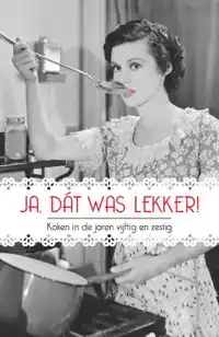 JA, DAT WAS LEKKER!