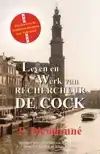 LEVEN EN WERK VAN RECHERCHEUR DE COCK