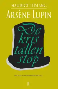 ARSENE LUPIN: DE KRISTALLEN STOP