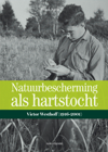 NATUURBESCHERMING ALS HARTSTOCHT