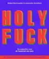 HOLY FUCK