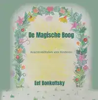 DE MAGISCHE BOOG