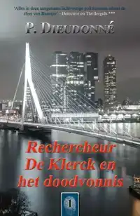 RECHERCHEUR DE KLERCK EN HET DOODVONNIS