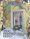 THE PAINTED BIRD