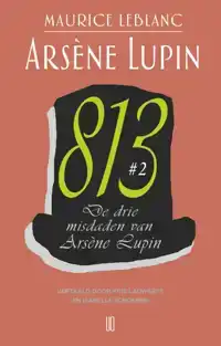 DE DRIE MISDADEN VAN ARSENE LUPIN