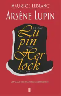 ARSENE LUPIN VERSUS HERLOCK SHOLMES