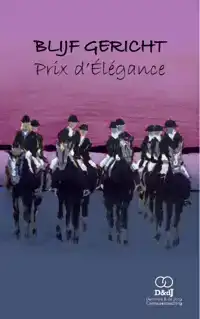 BLIJF GERICHT - PRIX D'ELEGANCE