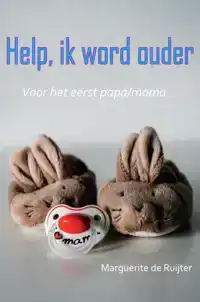 HELP! IK WORD OUDER (PAPA/MAMA)