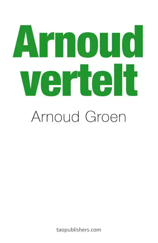 ARNOUD VERTELT