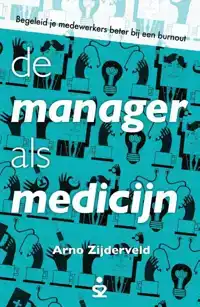 DE MANAGER ALS MEDICIJN