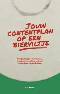 JOUW CONTENTPLAN OP EEN BIERVILTJE