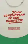 JOUW CONTENTPLAN OP EEN BIERVILTJE