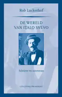 DE WERELD VAN ITALO SVEVO