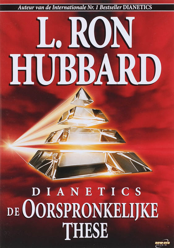 DIANETICS DE OORSPRONKELIJKE THESE